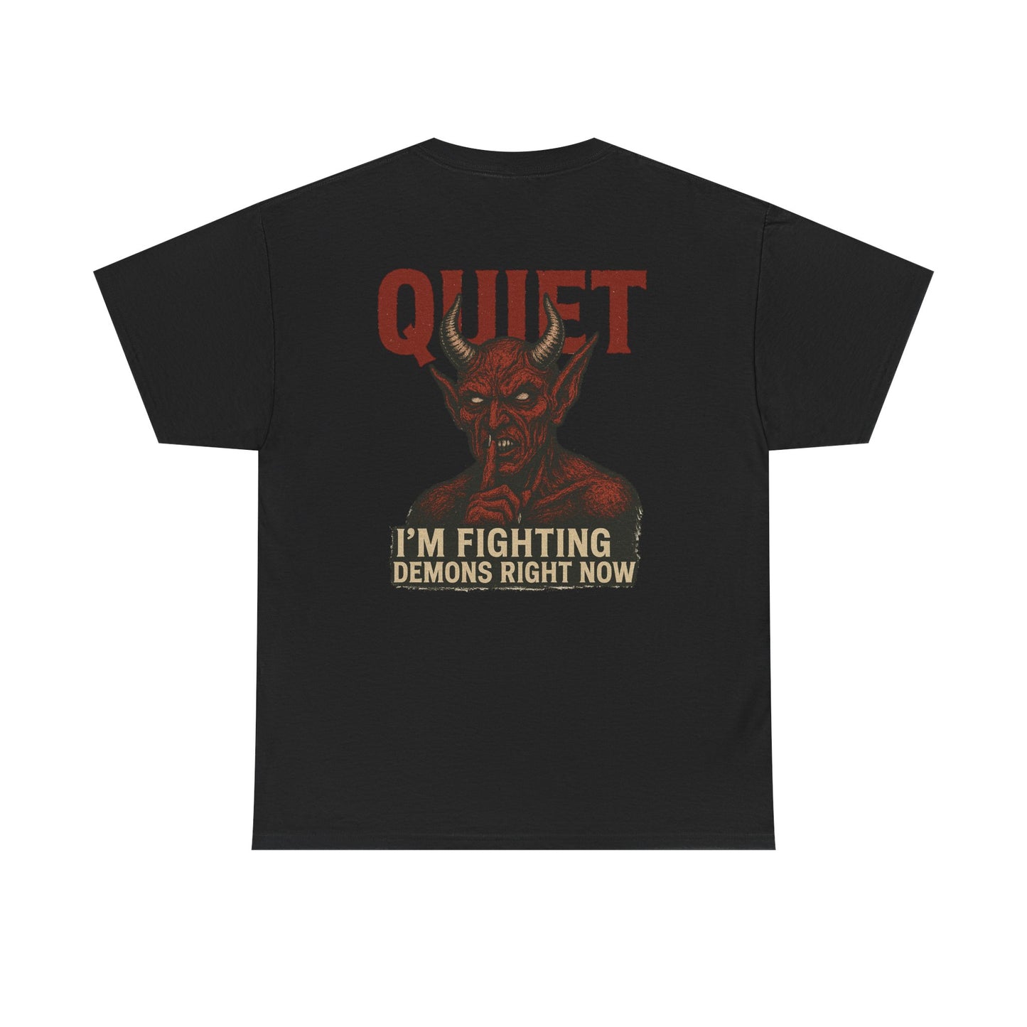 ATA “Quiet, I’m Fighting Demons” Tee