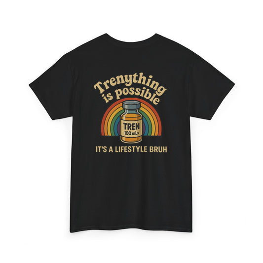 Trenything is Possible